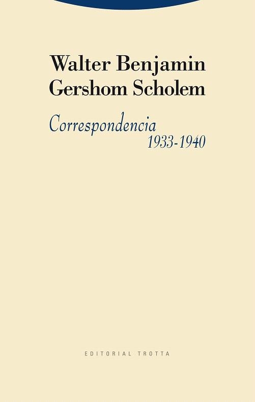 CORRESPONDENCIA 1933-1940 | 9788498792126 | BENJAMIN,WALTER/SCHOLEM,GERSHOM | Llibreria Geli - Llibreria Online de Girona - Comprar llibres en català i castellà