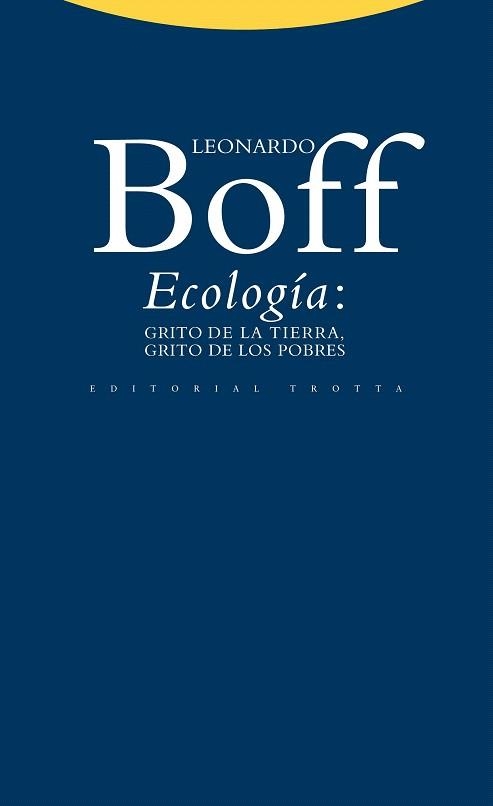 ECOLOGIA.GRITO DE LA TIERRA,GRITO DE LOS POBRES | 9788498792324 | BOFF,LEONARDO | Llibreria Geli - Llibreria Online de Girona - Comprar llibres en català i castellà