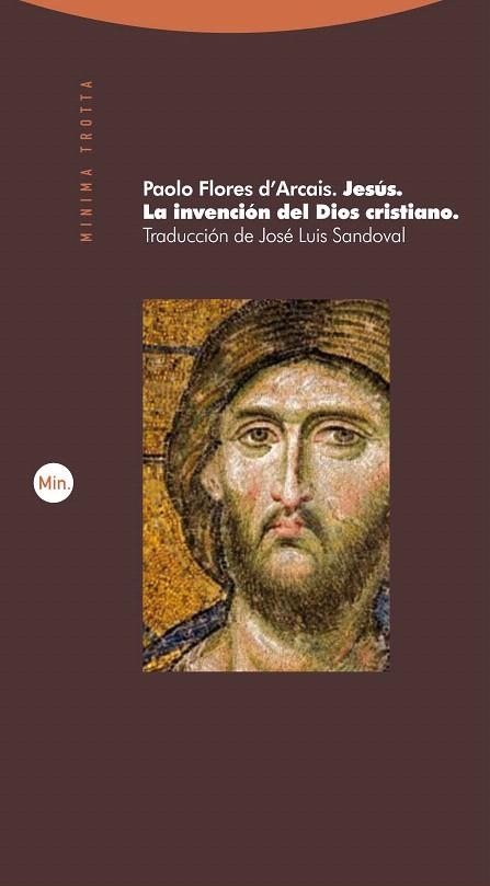 JESÚS. LA INVENCIÓN DEL DIOS CRISTIANO | 9788498793147 | FLORES D'ARCAIS,PAOLO | Llibreria Geli - Llibreria Online de Girona - Comprar llibres en català i castellà