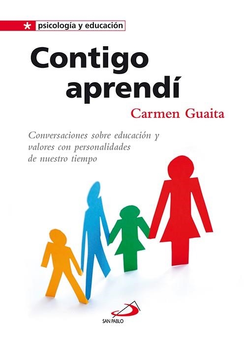 CONTIGO APRENDI.CONVERSACIONES SOBRE EDUCACION Y VALORES CON PERSONALIDADES DE NUESTRO TIEMPO | 9788428534062 | GUAITA FERNANDEZ,CARMEN | Llibreria Geli - Llibreria Online de Girona - Comprar llibres en català i castellà