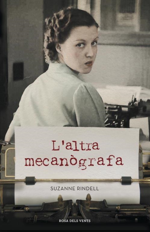 L'ALTRA MECANÒGRAFA (TD) | 9788401388699 | RINDELL,SUZANNE | Llibreria Geli - Llibreria Online de Girona - Comprar llibres en català i castellà