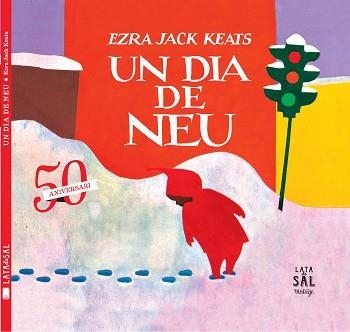 UN DIA DE NEU | 9788494058486 | JACK KEATS,EZRA | Llibreria Geli - Llibreria Online de Girona - Comprar llibres en català i castellà