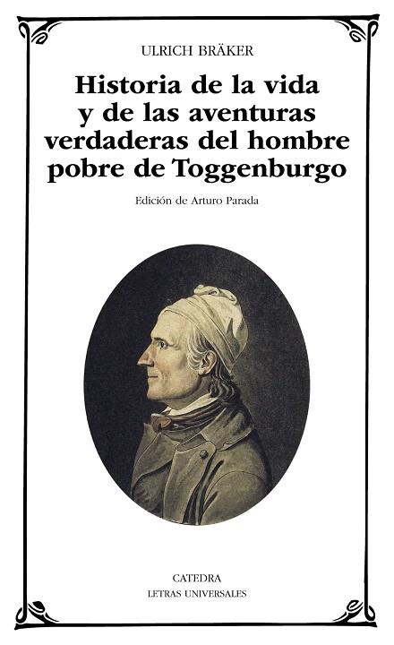 HISTORIA DE LA VIDA Y DE LAS AVENTURAS VERDADERAS DEL HOMBRE POBRE DE TOGGENBURGO | 9788437631011 | BRÄKER,ULRICH | Llibreria Geli - Llibreria Online de Girona - Comprar llibres en català i castellà