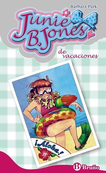 JUNIE B. JONES DE VACACIONES (25) | 9788421689707 | PARK,BARBARA | Llibreria Geli - Llibreria Online de Girona - Comprar llibres en català i castellà