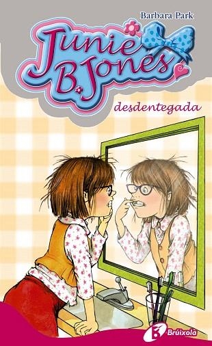 JUNIE B. JONES DESDENTEGADA  | 9788499064437 | PARK,BARBARA | Llibreria Geli - Llibreria Online de Girona - Comprar llibres en català i castellà