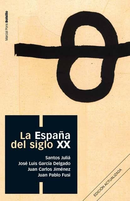 LA ESPAÑA DEL SIGLO XX | 9788496467545 | JULIA,SANTOS/GARCIA,JOSE LUIS/JIMENEZ,JUAN CARLOS/ | Llibreria Geli - Llibreria Online de Girona - Comprar llibres en català i castellà