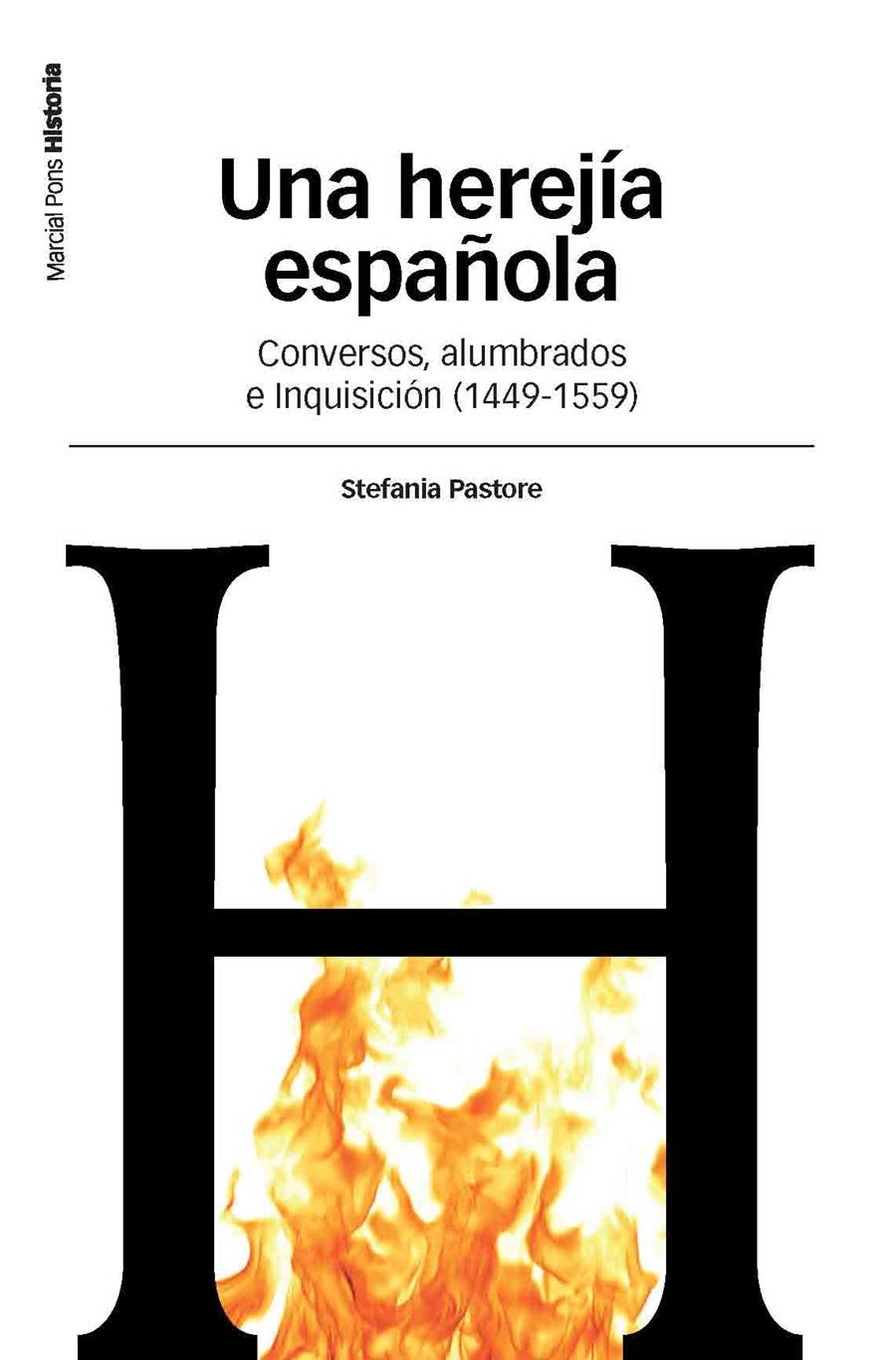 UNA HEREJIA ESPAÑOLA | 9788496467873 | PASTORE,STEFANIA | Llibreria Geli - Llibreria Online de Girona - Comprar llibres en català i castellà