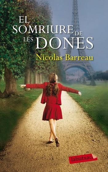 EL SOMRIURE DE LES DONES | 9788499306377 | BARREAU,NICOLAS | Llibreria Geli - Llibreria Online de Girona - Comprar llibres en català i castellà