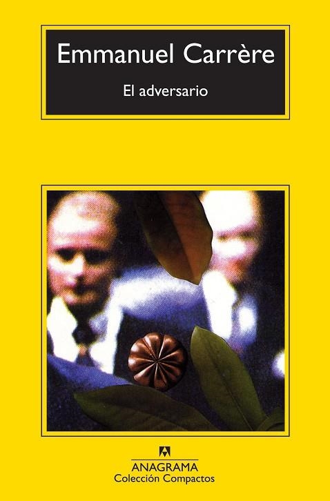 EL ADVERSARIO | 9788433977151 | CARRÈRE,EMMANUEL  | Llibreria Geli - Llibreria Online de Girona - Comprar llibres en català i castellà