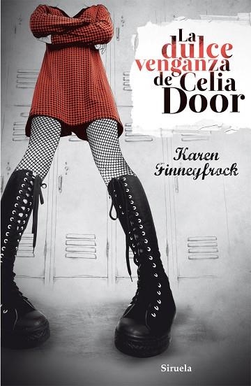 LA DULCE VENGANZA DE CELIA DOOR | 9788415723011 | FINNEYFROCK,KAREN | Llibreria Geli - Llibreria Online de Girona - Comprar llibres en català i castellà