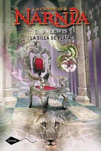 LAS CRÓNICAS DE NARNIA-6.LA SILLA DE PLATA | 9788408046035 | LEWIS,C.S. | Llibreria Geli - Llibreria Online de Girona - Comprar llibres en català i castellà