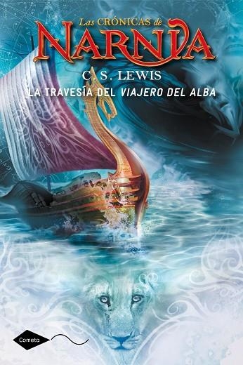 LAS CRÓNICAS DE NARNIA-5.LA TRAVESIA DEL VIAJERO | 9788408046028 | LEWIS,C.S. | Llibreria Geli - Llibreria Online de Girona - Comprar llibres en català i castellà