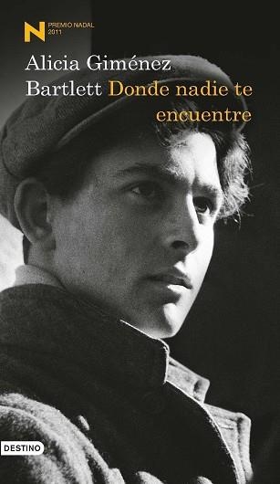 DONDE NADIE TE ENCUENTRE(PREMI NADAL 2011) | 9788423344109 | GIMENEZ BARTLETT,ALICIA | Llibreria Geli - Llibreria Online de Girona - Comprar llibres en català i castellà