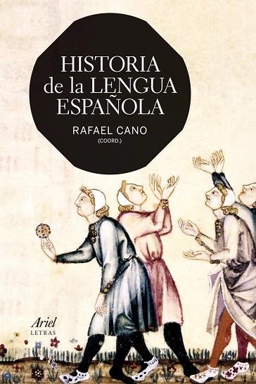 HISTORIA DE LA LENGUA ESPAÑOLA (ED.2013) | 9788434407190 | CANO,RAFAEL (COORD.)  | Llibreria Geli - Llibreria Online de Girona - Comprar llibres en català i castellà