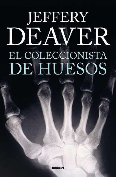 EL COLECCIONISTA DE HUESOS | 9788492915262 | DEAVER,JEFFERY | Libreria Geli - Librería Online de Girona - Comprar libros en catalán y castellano