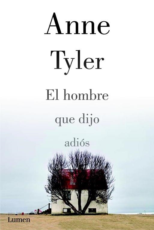 EL HOMBRE QUE DIJO ADIÓS  | 9788426421333 | TYLER,ANNE  | Llibreria Geli - Llibreria Online de Girona - Comprar llibres en català i castellà