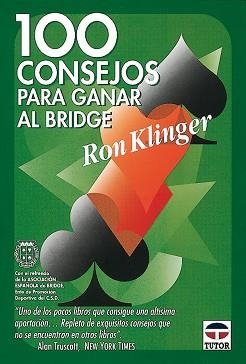 100 CONSEJOS PARA GANAR AL BRIDGE | 9788479021900 | KLINGER,RON | Llibreria Geli - Llibreria Online de Girona - Comprar llibres en català i castellà