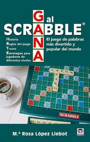 GANA AL SCRABBLE | 9788479026226 | LOPEZ,MARIA ROSA | Llibreria Geli - Llibreria Online de Girona - Comprar llibres en català i castellà