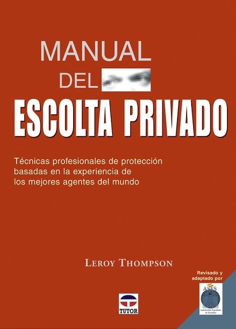 MANUAL DEL ESCOLTA PRIVADO | 9788479026691 | THOMSON,LEROY | Llibreria Geli - Llibreria Online de Girona - Comprar llibres en català i castellà