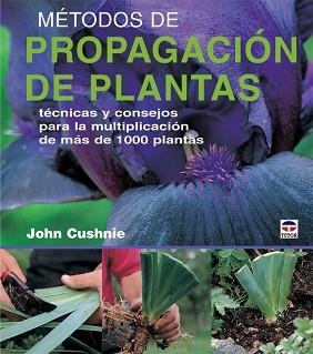 METODOS DE PROPAGACION DE PLANTAS | 9788479026592 | CUSHNIE,JOHN | Llibreria Geli - Llibreria Online de Girona - Comprar llibres en català i castellà