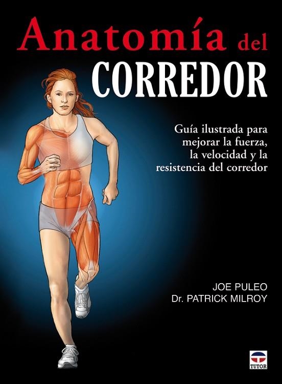 ANATOMIA DEL CORREDOR | 9788479028367 | PULEO,JOE | Llibreria Geli - Llibreria Online de Girona - Comprar llibres en català i castellà