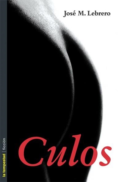 CULOS | 9788479480134 | LEBRERO,JOSE MARIA | Llibreria Geli - Llibreria Online de Girona - Comprar llibres en català i castellà