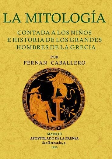 LA MITOLOGIA CONTADA A LOS NIÑOS E HISTORIA DE LOS GRANDES HOMBRES DE GRECIA | 9788497614597 | CABALLERO,FERNAN | Llibreria Geli - Llibreria Online de Girona - Comprar llibres en català i castellà