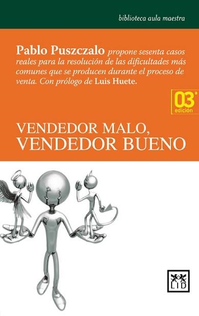 VENDEDOR MALO,VENDEDOR BUENO | 9788483560365 | PUSZCALO,PABLO | Libreria Geli - Librería Online de Girona - Comprar libros en catalán y castellano