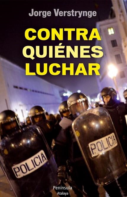 CONTRA QUIÉNES LUCHAR | 9788499422169 | VERSTRYNGE,JORGE  | Llibreria Geli - Llibreria Online de Girona - Comprar llibres en català i castellà