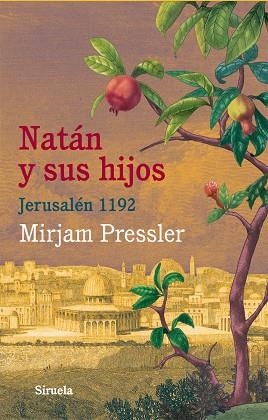 NATAN Y SUS HIJOS.JERUSALEN 1192 | 9788498418316 | PRESSLER,MIRJAM | Llibreria Geli - Llibreria Online de Girona - Comprar llibres en català i castellà