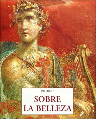 SOBRE LA BELLEZA | 9788497168397 | PLOTINO | Llibreria Geli - Llibreria Online de Girona - Comprar llibres en català i castellà