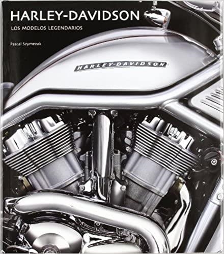 HARLEY-DAVIDSON.LOS MODELOS LEGENDARIOS | 9788492736706 | SZYMEZAK,PASCAL | Llibreria Geli - Llibreria Online de Girona - Comprar llibres en català i castellà