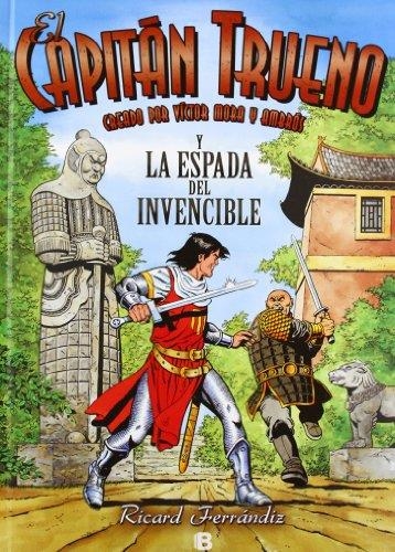 EL CAPITÁN TRUENO Y LA ESPADA DEL INVENCIBLE | 9788466652841 | FERRÁNDIZ,RICARD | Llibreria Geli - Llibreria Online de Girona - Comprar llibres en català i castellà