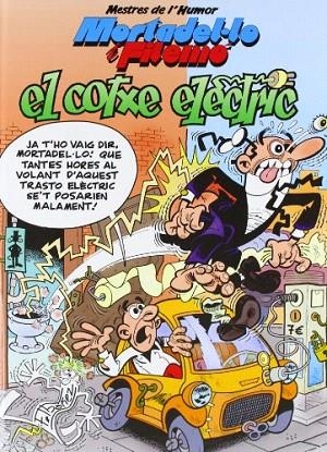 MESTRES DE L'HUMOR-33.EL COTXE ELÈCTRIC (MORTADEL·LO I FILEMÓ) | 9788466652155 | IBÁÑEZ | Llibreria Geli - Llibreria Online de Girona - Comprar llibres en català i castellà