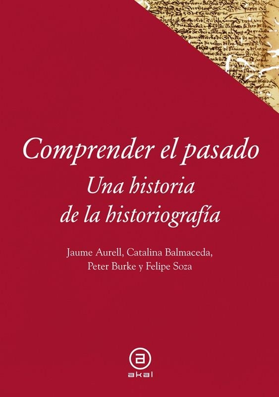 COMPRENDER EL PASADO.UNA HISTORIA DE LA HISTORIOGRAFÍA - 37 | 9788446037279 | VARIOS AUTORES | Llibreria Geli - Llibreria Online de Girona - Comprar llibres en català i castellà