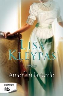 AMOR EN LA TARDE | 9788498727913 | KLEYPAS,LISA | Llibreria Geli - Llibreria Online de Girona - Comprar llibres en català i castellà