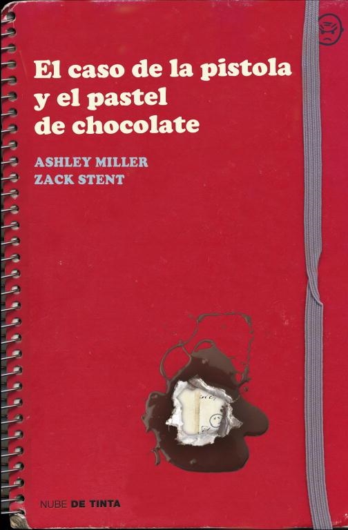 EL CASO DE LA PISTOLA Y EL PASTEL DE CHOCOLATE | 9788415594031 | MILLER,ASHLEY/STENTZ,ZACK | Llibreria Geli - Llibreria Online de Girona - Comprar llibres en català i castellà