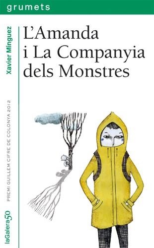 L'AMANDA I LA COMPANYIA DELS MONSTRES | 9788424646400 | MÍNGUEZ,XAVIER | Llibreria Geli - Llibreria Online de Girona - Comprar llibres en català i castellà