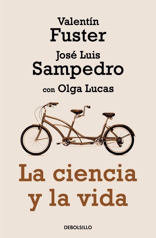 LA CIENCIA Y LA VIDA | 9788499897660 | FUSTER,VALENTI/SAMPEDRO,JOSE LUIS/LUCAS,OLGA | Libreria Geli - Librería Online de Girona - Comprar libros en catalán y castellano