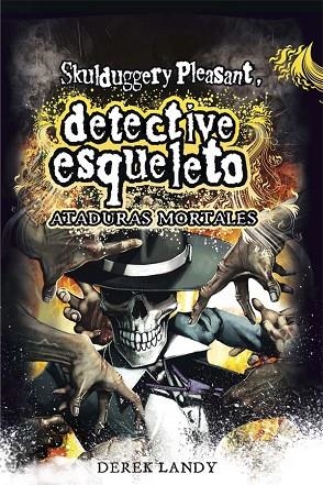 SKULDUGGERY PLEASANT,DETECTIVE ESQUELETO-5.ATADURAS MORTALES | 9788467554366 | LANDY,DEREK | Llibreria Geli - Llibreria Online de Girona - Comprar llibres en català i castellà