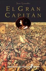 EL GRAN CAPITAN | 9788435061261 | GRANADOS,JUAN | Llibreria Geli - Llibreria Online de Girona - Comprar llibres en català i castellà