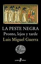 LA PESTE NEGRA.PRONTO,LEJOS Y TARDE | 9788435018715 | GUERRA,LUIS MIGUEL | Llibreria Geli - Llibreria Online de Girona - Comprar llibres en català i castellà