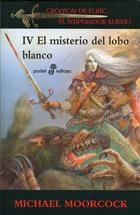 EL MISTERIO DEL LOBO BLANCO ELRIC IV | 9788435019194 | MOORCOCK,MICHAEL | Libreria Geli - Librería Online de Girona - Comprar libros en catalán y castellano