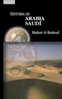 HISTORIA DE ARABIA SAUDI | 9788483233405 | AL-RASHEED,MADAWI | Llibreria Geli - Llibreria Online de Girona - Comprar llibres en català i castellà