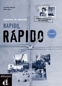 RAPIDO,RAPIDO(CUADERNO DE EJERCICIOS) | 9788484430834 | MIQUEL,LOURDES/SANS,NEUS | Llibreria Geli - Llibreria Online de Girona - Comprar llibres en català i castellà