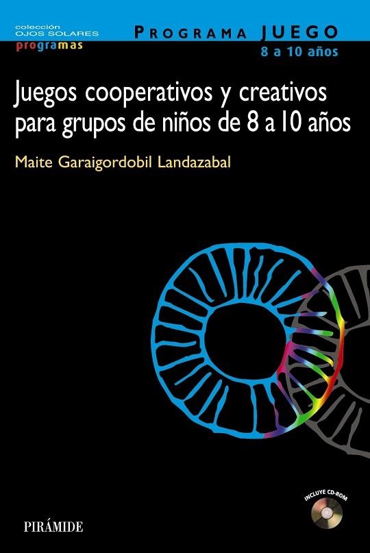 JUEGOS COOPERATIVOS Y CREATIVOS PARA GRUPOS DE NIÑOS DE 8... | 9788436817751 | GARAIGORDOBIL,MAITE | Llibreria Geli - Llibreria Online de Girona - Comprar llibres en català i castellà