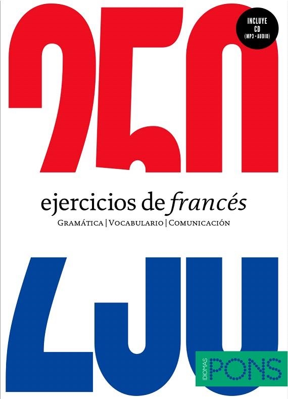 250 EJERCICIOS DE FRANCES.MANUAL BASICO DE AUTOAPRENDIZAJE DE NIVEL BASICO (A1-A2) | 9788484438441 | VARIOS AUTORES | Llibreria Geli - Llibreria Online de Girona - Comprar llibres en català i castellà