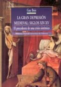 LA GRAN DEPRESION MEDIEVAL:SIGLOS XIV-XV | 9788470308536 | BOIS,GUY | Llibreria Geli - Llibreria Online de Girona - Comprar llibres en català i castellà