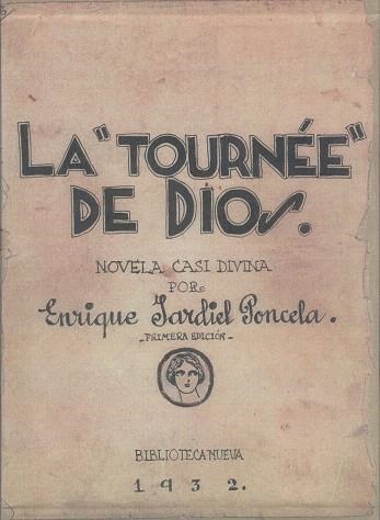 LA TOURNEE DE DIOS | 9788470309700 | JARDIEL PONCELA,ENRIQUE | Llibreria Geli - Llibreria Online de Girona - Comprar llibres en català i castellà