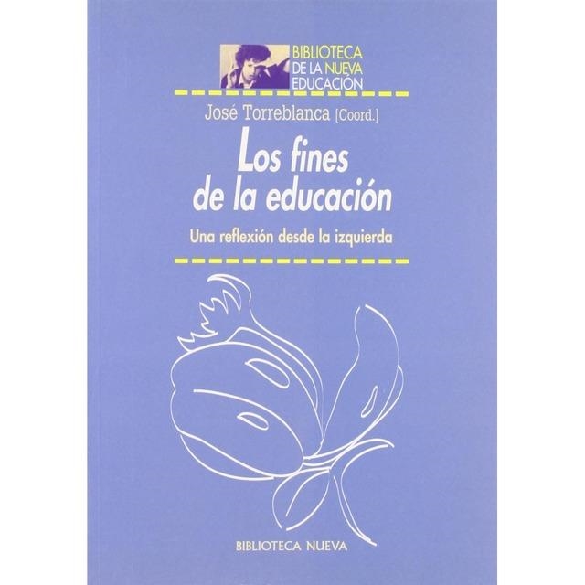 LOS FINES DE LA EDUCACION,UNA REFLEXION DESDE LA I | 9788497420037 | TORREBLANCA,JOSE | Llibreria Geli - Llibreria Online de Girona - Comprar llibres en català i castellà